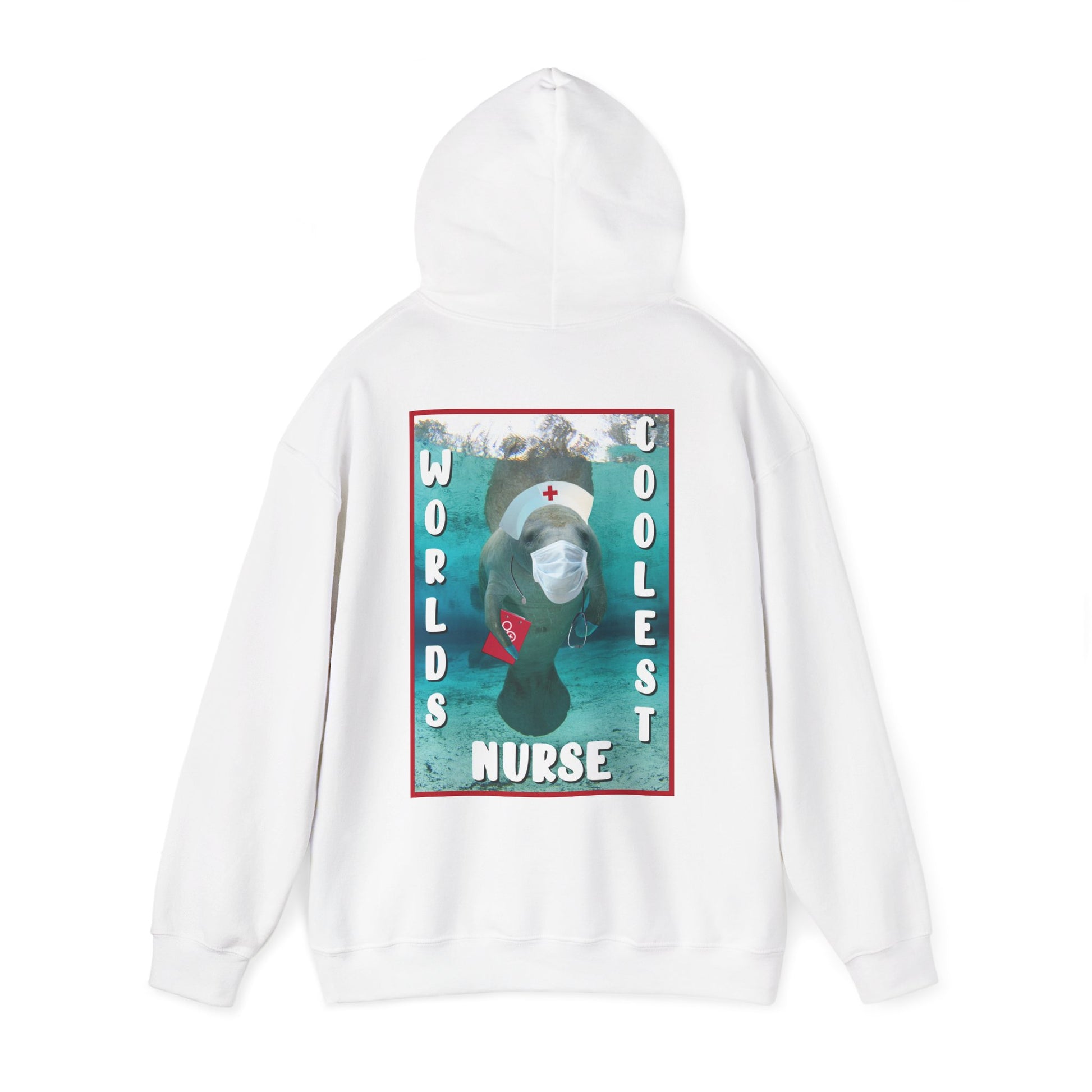 World's Coolest Nurse Manatee Hoodie, white hoodie back