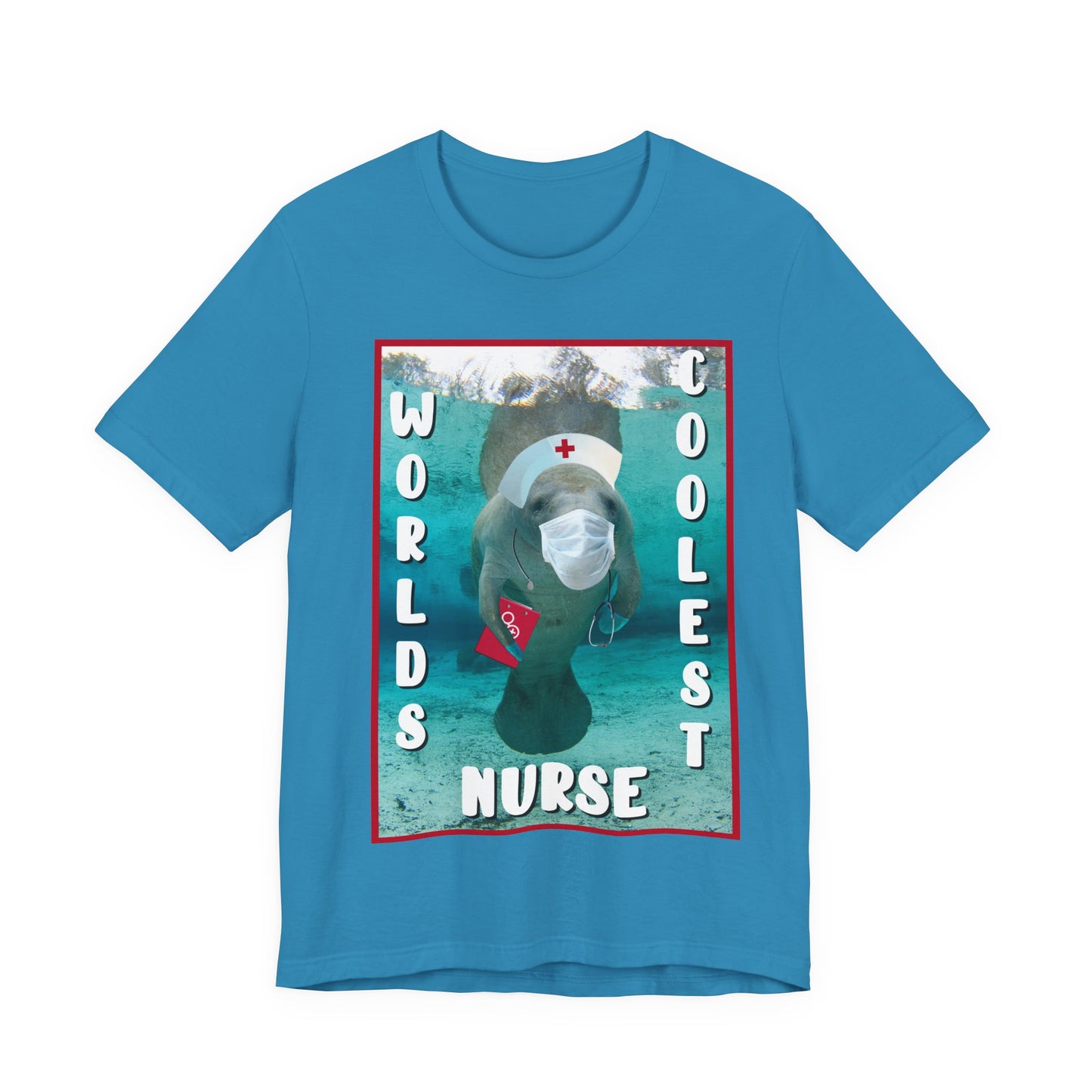World's Coolest Nurse Manatee Tee, blue t-shirt