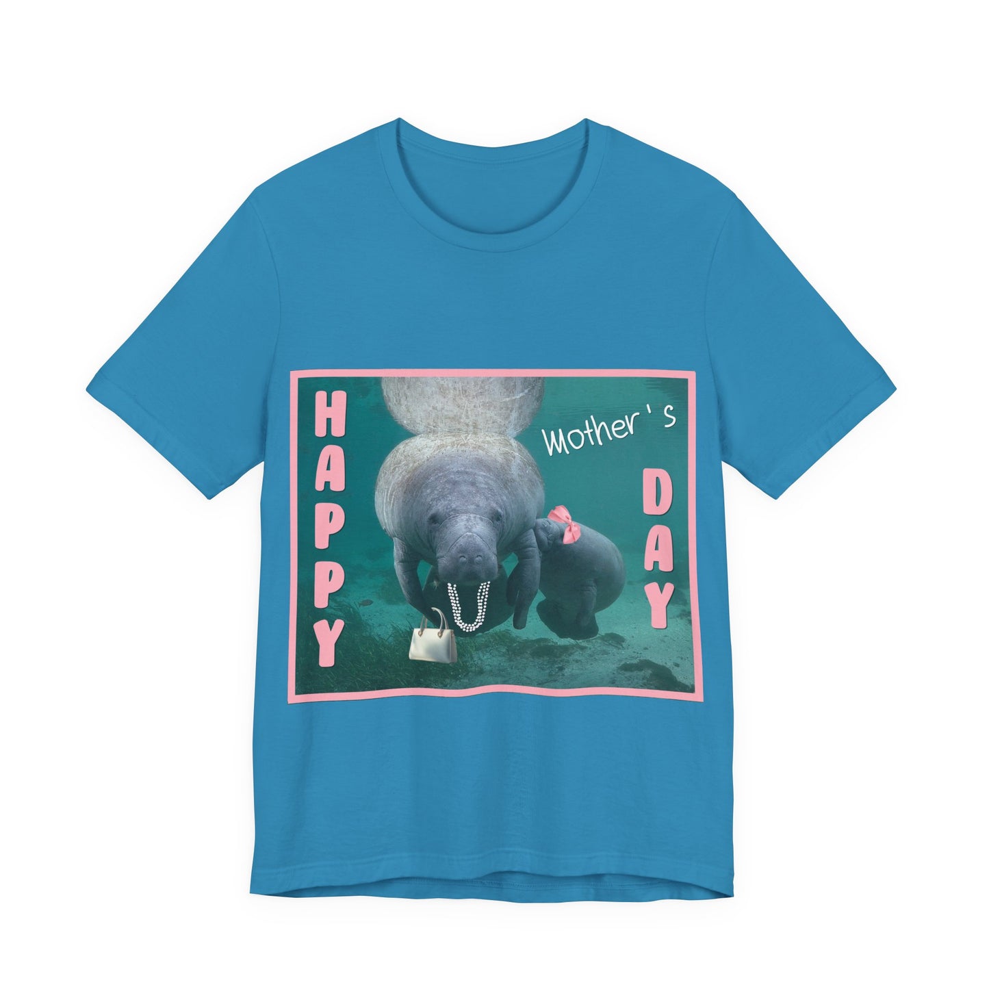 Happy Mother's Day Manatee Tee, blue t-shirt