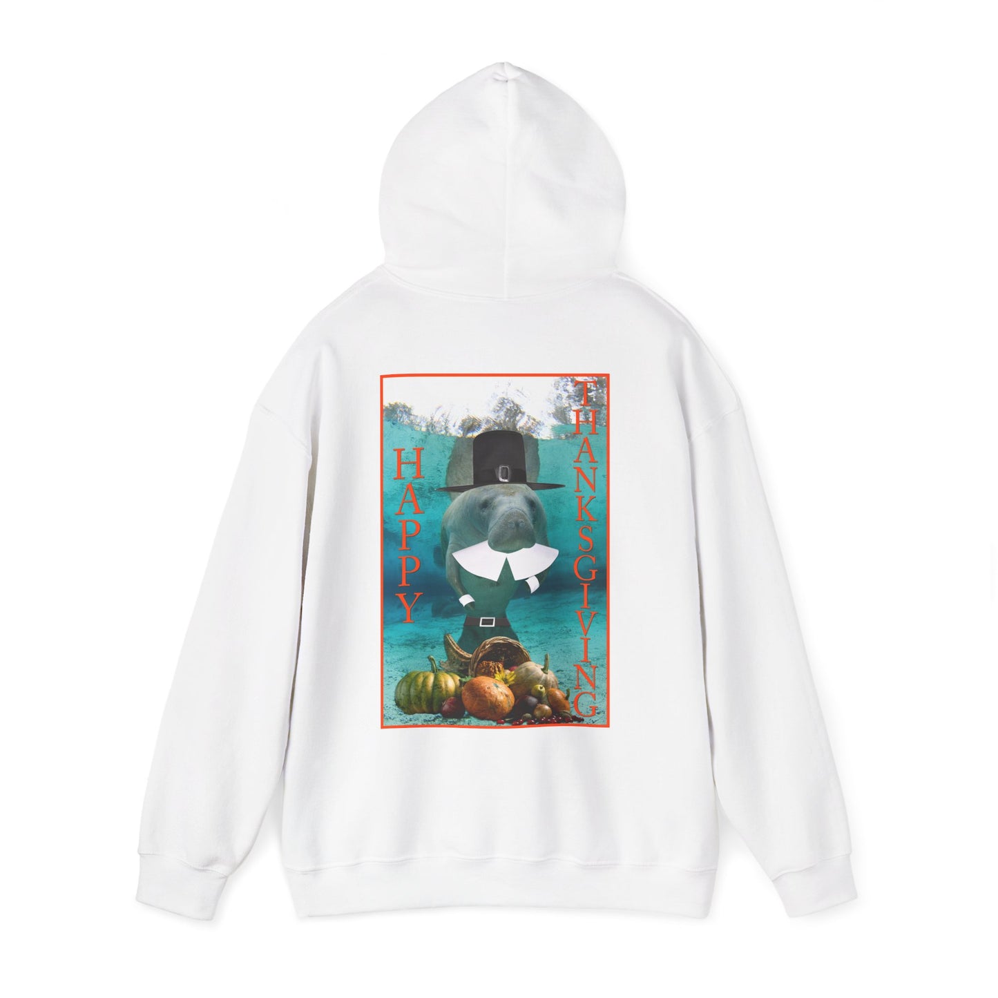 Happy Thanksgiving Manatee Hoodie, white hoodie back