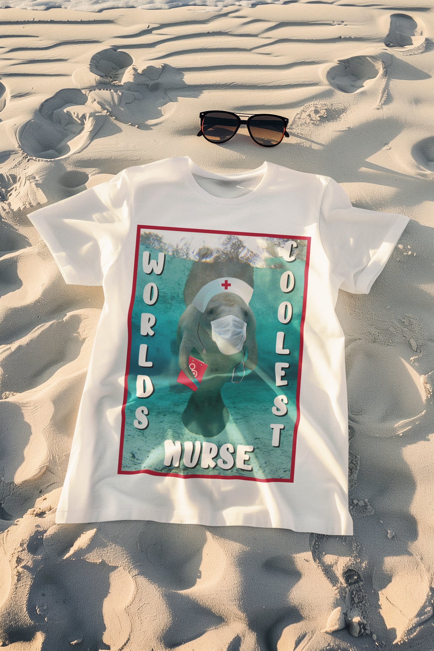World's Coolest Nurse Manatee Tee, white t-shirt on beach with sunglasses