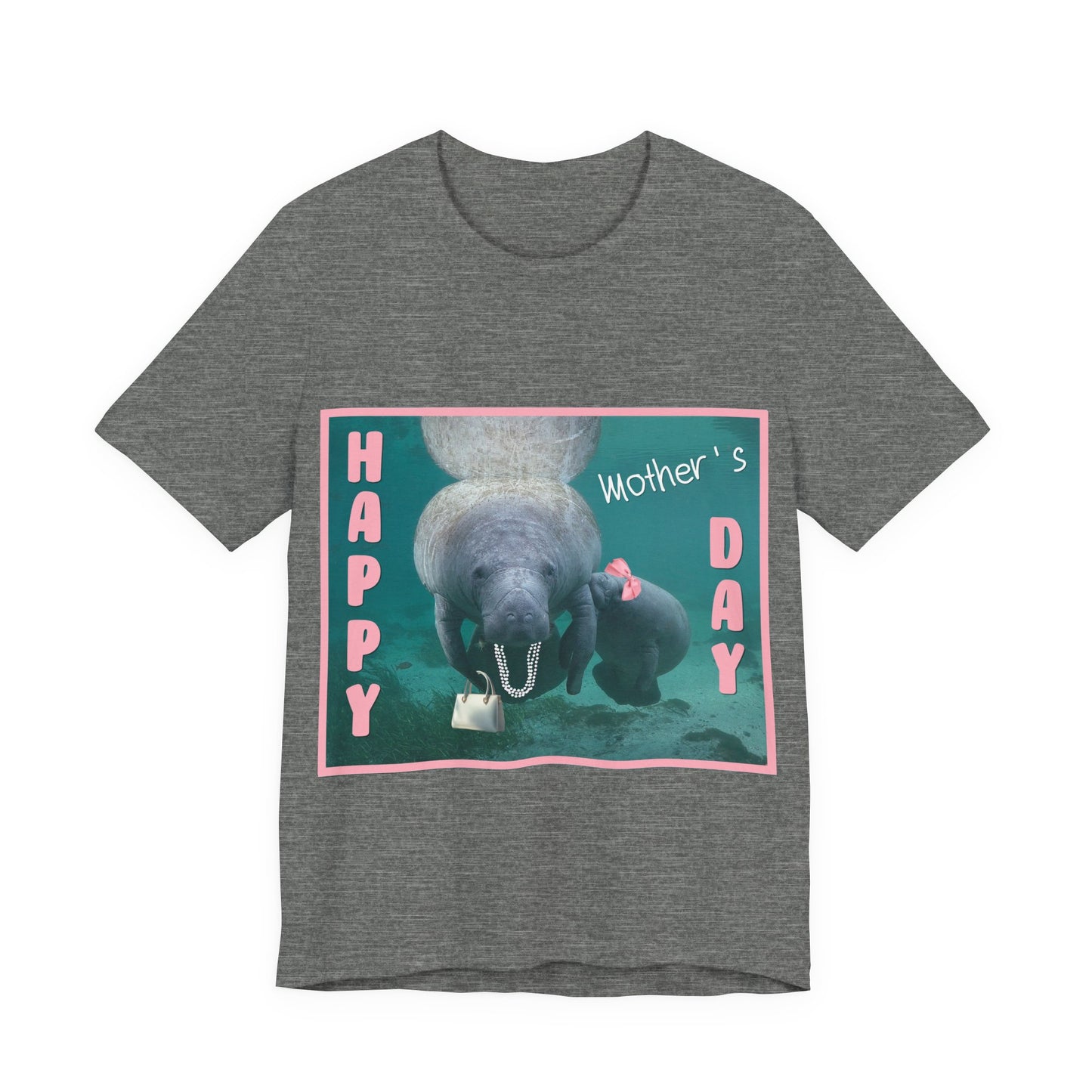 Happy Mother's Day Manatee Tee, grey t-shirt