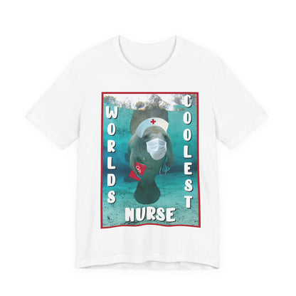 World's Coolest Nurse Manatee Tee, white t-shirt