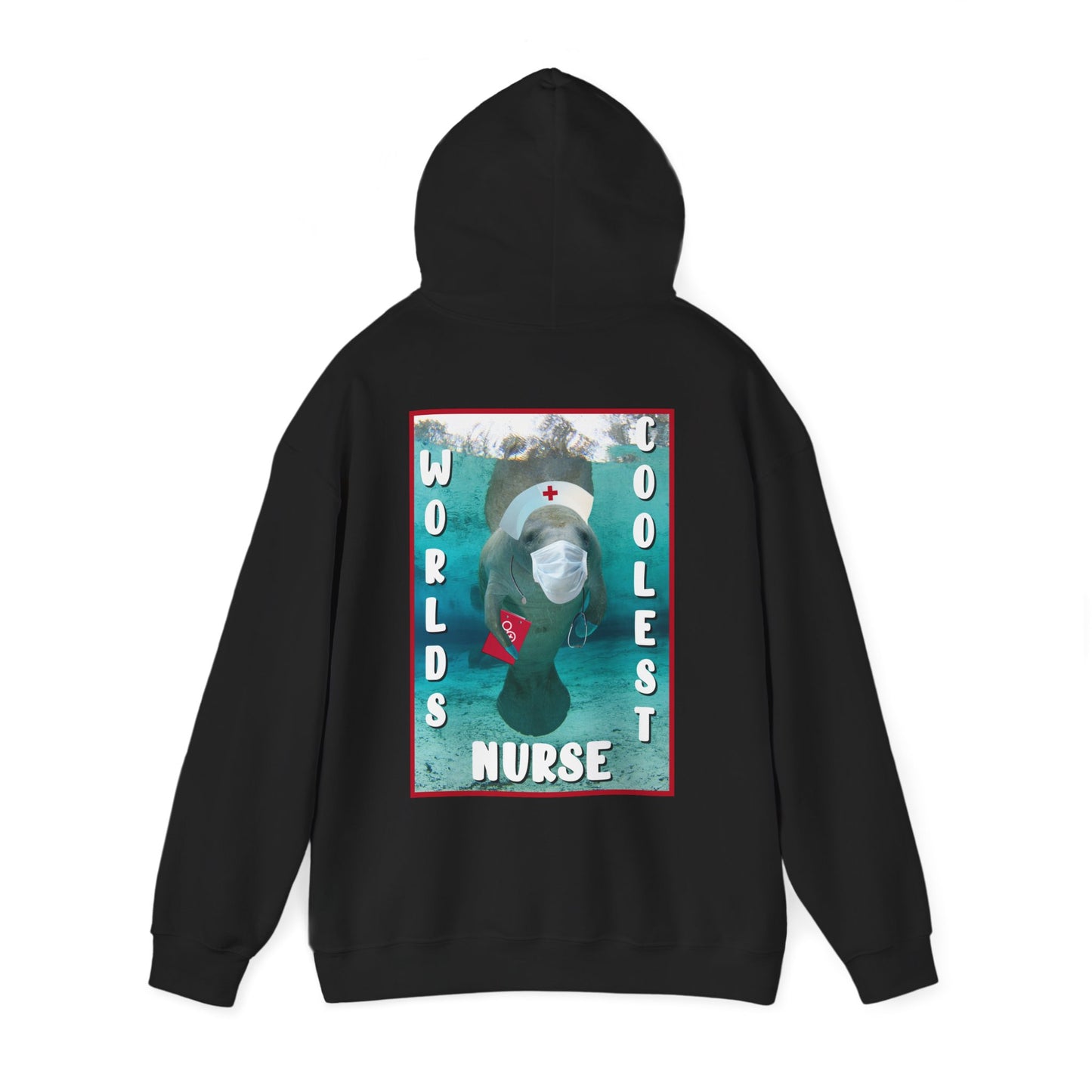 World's Coolest Nurse Manatee Hoodie, black hoodie back 